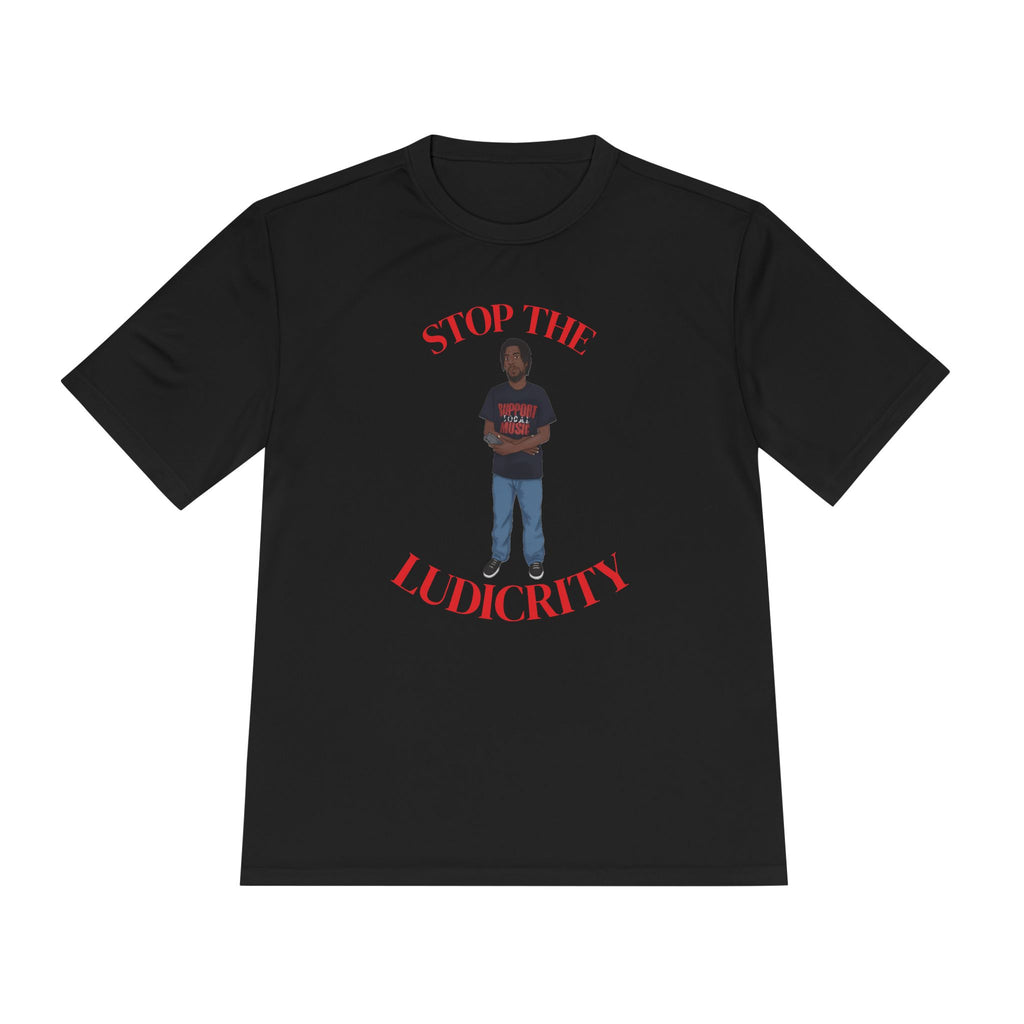 Stop the Ludicrity Unisex Moisture Wicking Tee, Casual Summer Shirt, Funny Activewear, Gift for Friends, Statement Tee