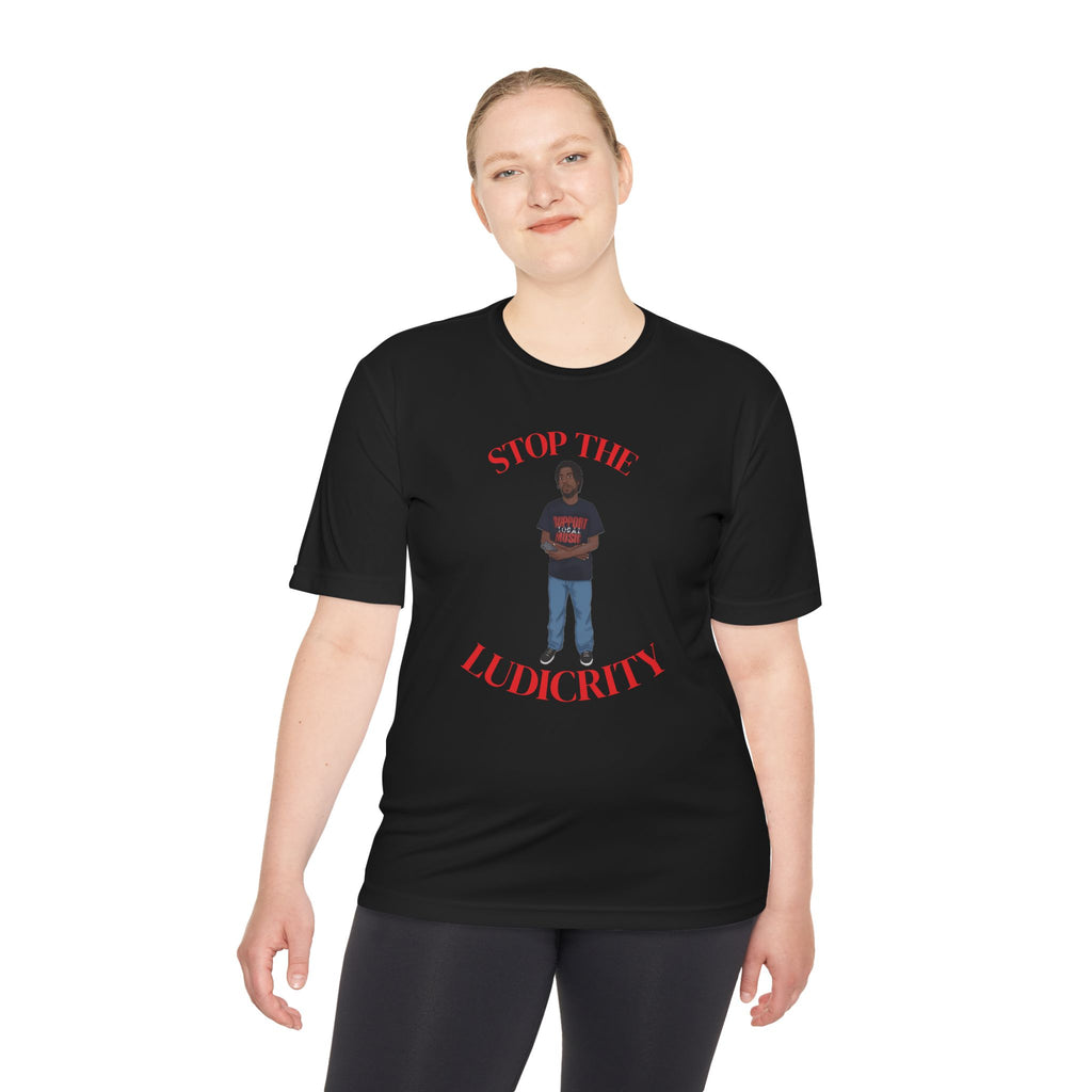 Stop the Ludicrity Unisex Moisture Wicking Tee, Casual Summer Shirt, Funny Activewear, Gift for Friends, Statement Tee