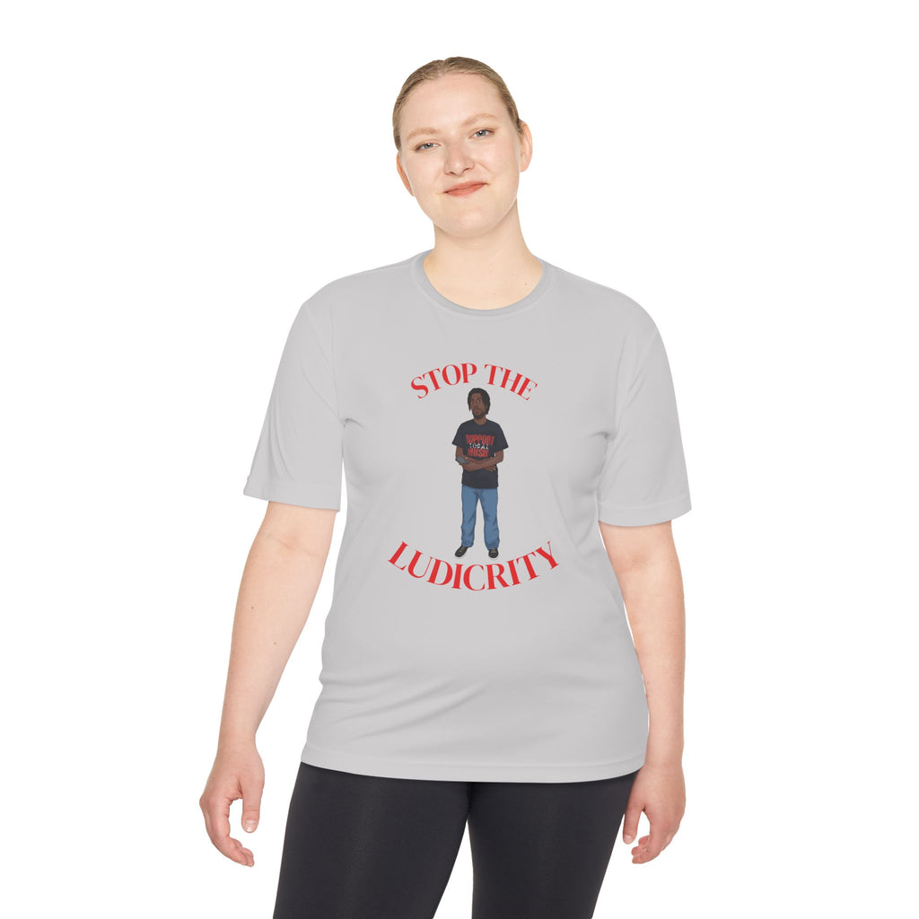 Stop the Ludicrity Unisex Moisture Wicking Tee, Casual Summer Shirt, Funny Activewear, Gift for Friends, Statement Tee